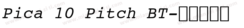 Pica 10 Pitch BT字体转换